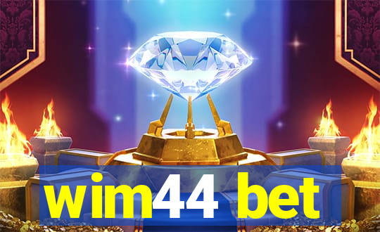 wim44 bet